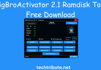 BigBroActivator 2.1 Ramdisk Tool Free Download