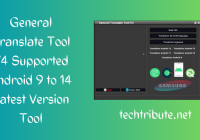 General Translate Tool V4 Supported Android 9 to 14 Latest Version Tool